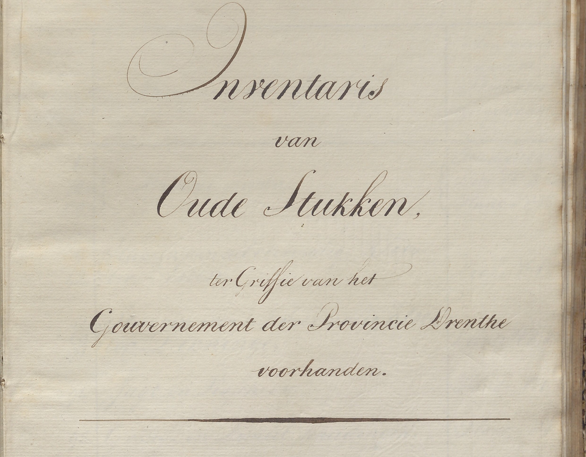 De eerste inventaris van de Oude Staten Archieven opgemaakt door Jean Samuel Magnin. (Collectie Drents Archief)